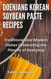 Doenjang Korean Soybean Paste Recipes