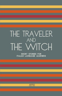 The Traveler And The Witch