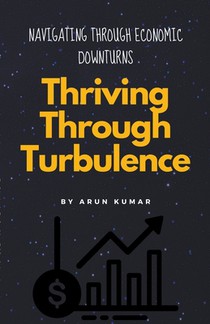 Thriving Through Turbulence
