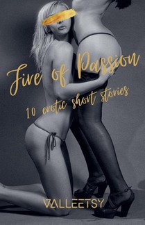 Fire of Passion | 10 Erotic short Stories