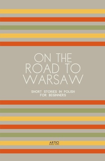 On the Road to Warsaw