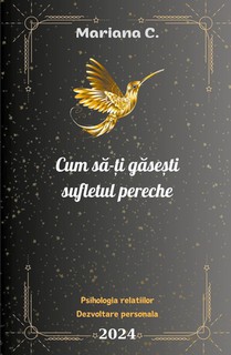 Cum s¿-¿i g¿se¿ti sufletul pereche