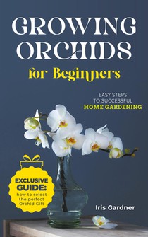 Growing Orchids For Beginners