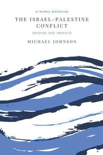 The Israel-Palestine Conflict