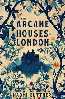 The Arcane Houses of London