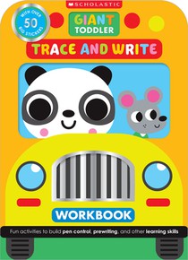 Giant Toddler: Trace & Write Workbook (Scholastic Early Learners)