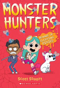 Beware of Sleeping Pixies (Monster Hunters #2)