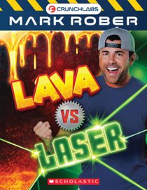 Lava vs. Laser (Crunchlabs by Mark Rober: Versus #1)