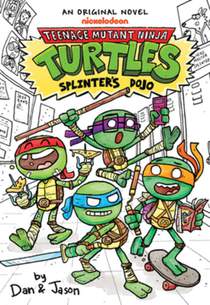 Splinter's Dojo (Teenage Mutant Ninja Turtles Illustrated Novel #1)