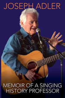 Memoir of a Singing History Professor