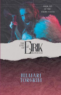 The Epic of Eirik Bloodaxe
