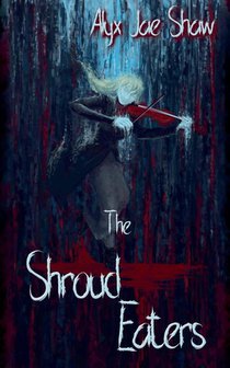 The Shroud Eaters