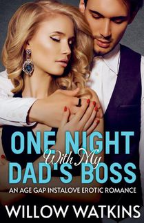 One Night With My Dad's Boss