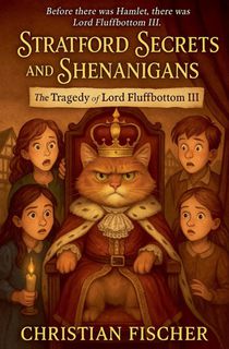 The Tragedy of Lord Fluffbottom III