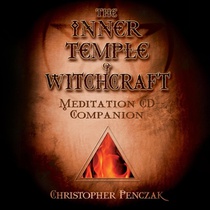 The Inner Temple of Witchcraft Meditation Audio Companion