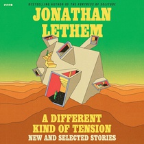 A Different Kind of Tension: New and Selected Stories