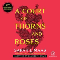 A Court of Thorns and Roses: Special Anniversary Edition