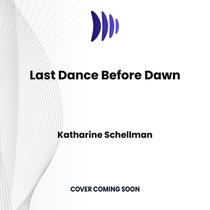 Last Dance Before Dawn