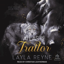 Atlas and the Traitor