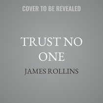 Trust No One: A Thriller