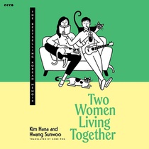 Two Women Living Together: The Bestselling Korean Memoir