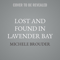 Lost and Found in Lavender Bay