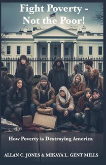 Fight Poverty - Not the Poor!