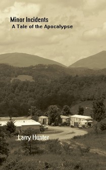 Minor Incidents: A Tale of the Apocalypse