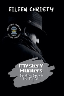 Mystery Hunters-Cracking Cases in the Big City