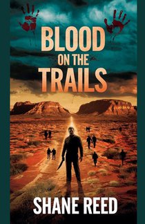 Blood on the Trails