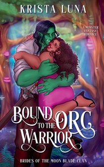 Bound to the Orc Warrior