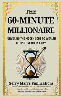 The 60-Minute Millionaire