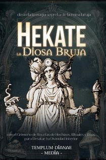 Hekate la Diosa Bruja