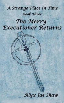 A Strange Place In Time, Book Three