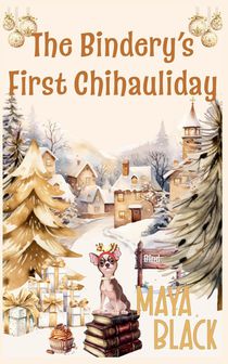 The Bindery's First Chihauliday