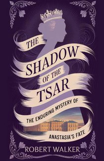 The Shadow of the Tsar