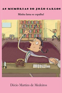 As Memórias do João Carlos