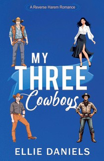 My Three Cowboys