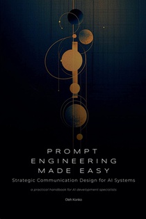 Prompt Engineering Made Easy