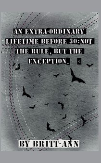 An Extra-ordinary Lifetime Before 30