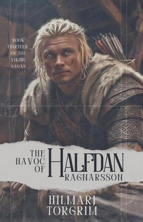 The Havoc of Halfdan Ragnarsson