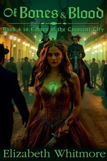 Whitmore, E: Of Bones and Blood