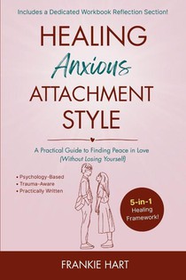 Healing Anxious Attachment Style