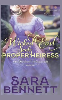 Wicked Earl Seeks Proper Heiress