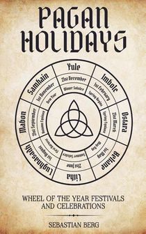 Berg, S: Pagan Holidays