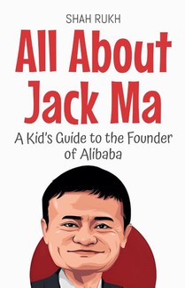 All About Jack Ma