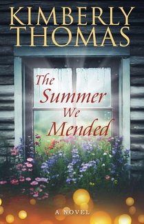 The Summer We Mended