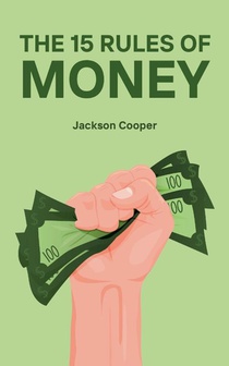 The 15 Rules of Money