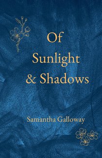 Of Sunlight & Shadows