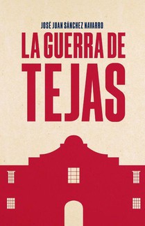 La guerra de Tejas